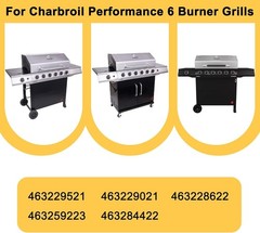 Grill Replacement Parts for Charbroil Performance 6 Burner 463448021 463449021 4