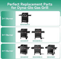 Grill Replacement Parts for Dyna-Glo 5 Burner DGH474CRP, DGH485CRP, 4 Burner DGH