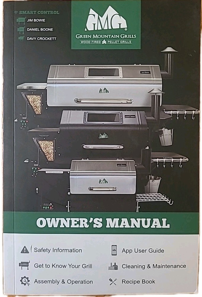 GREEN MOUNTAIN PELLET GRILLS Owner’s Manual Recipe Book BOWIE BOONE CROCKETT