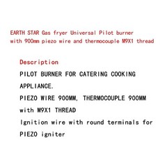 Earth Star Gas fryer Universal Pilot Burner with 900mm Piezo Wire, Thermocoup…